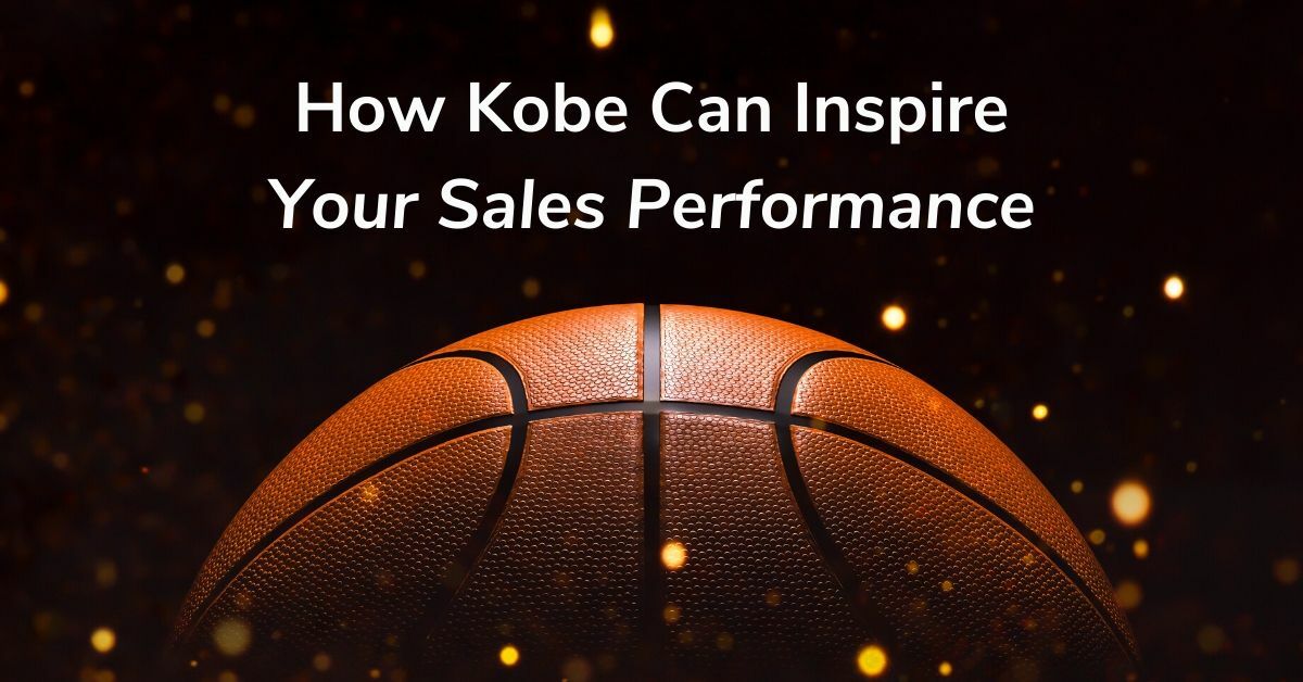 How Kobe Can Inspire Your Sales Performance
