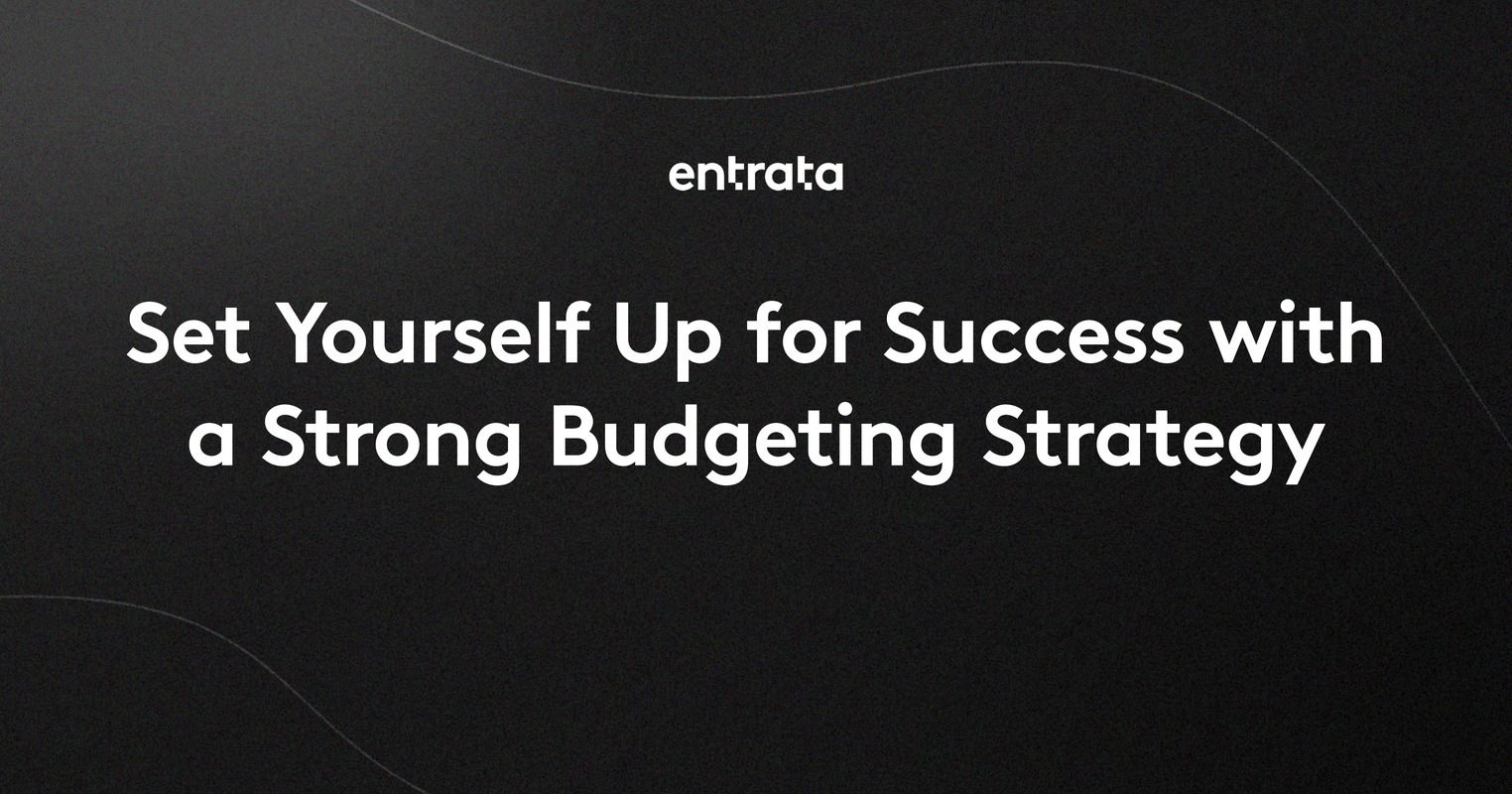 Set Yourself Up for Success with a Strong Budgeting Strategy
