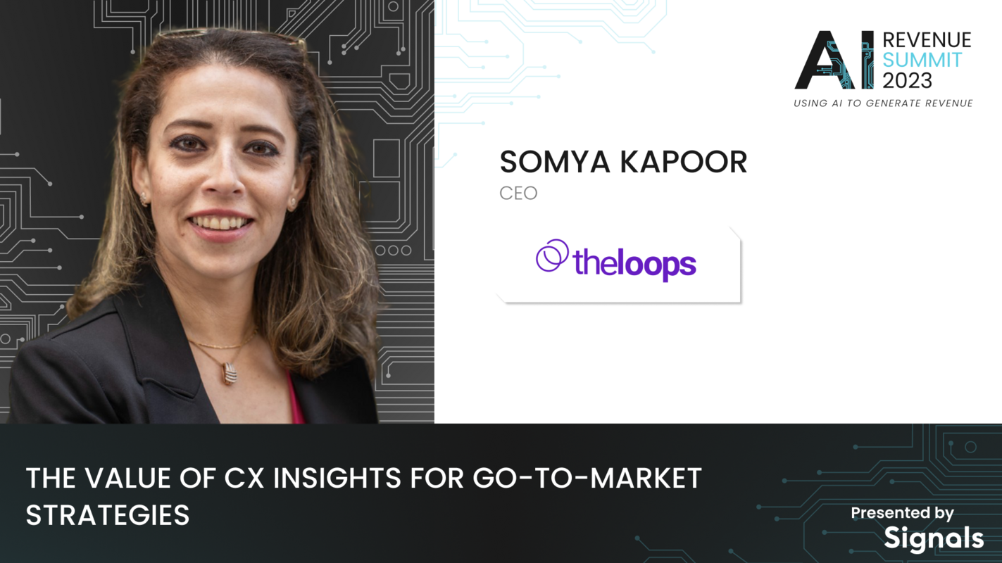 Harnessing CX Insights for Effective Go-To-Market Strategies: A Deep Dive with Somya Kapoor