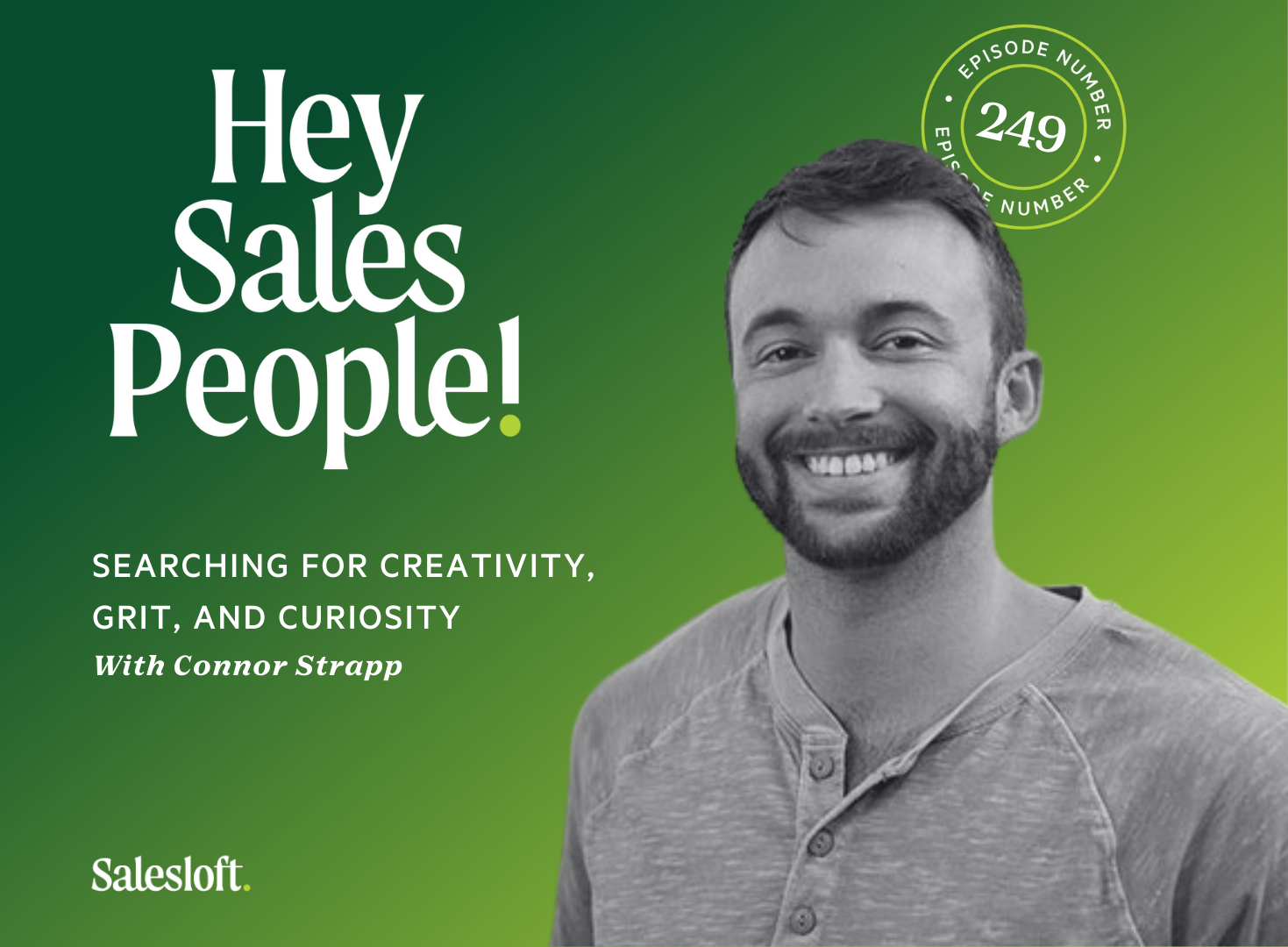 Searching for Creativity, Grit, And Curiosity With Connor Strapp