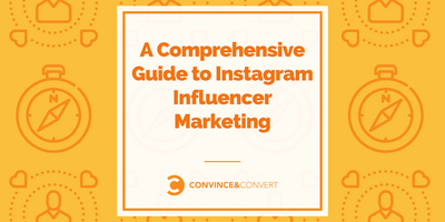 A Comprehensive Guide to Instagram Influencer Marketing