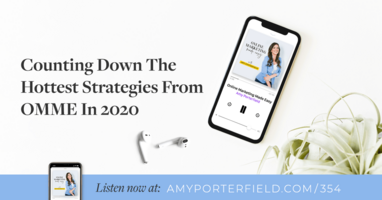 #354: Counting Down The Hottest Strategies From OMME In 2020 