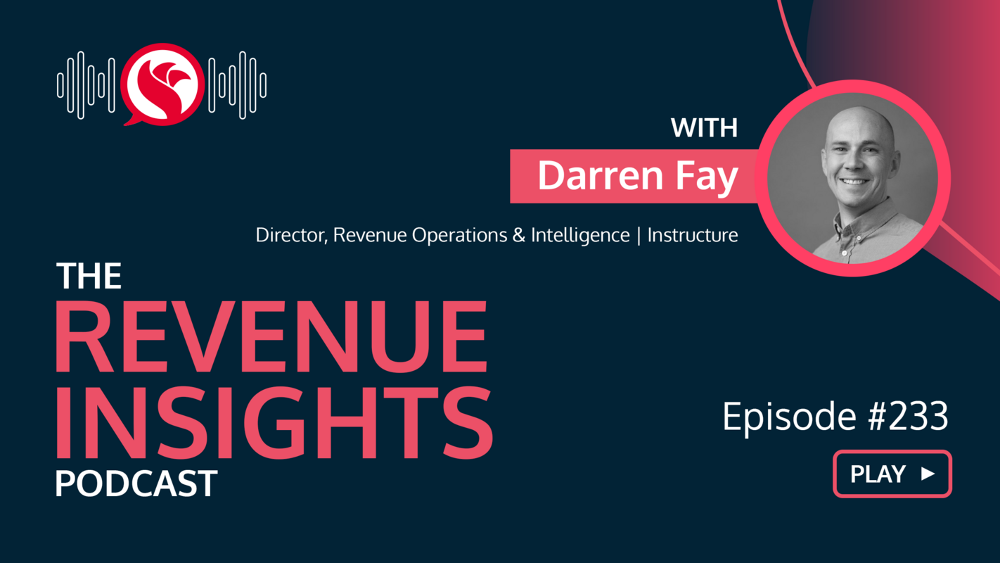 Fundamental Pillars with Darren Fay, Director of Revenue Operations and Intelligence at Instructure