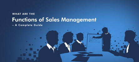 What are the Functions of Sales Management?