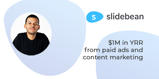 V-cast: $1M in YRR from paid ads and content marketing - Slidebean • VBOUT