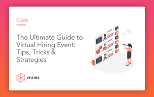 The Ultimate Guide to Virtual Hiring Event: Tips, Tricks & Strategies