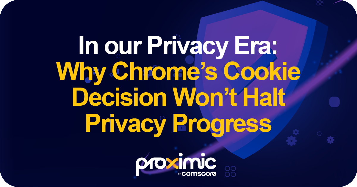 In our Privacy Era: Why Chrome's Cookie Decision Won't Halt Privacy Progress