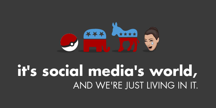 It's Social Media's World, And We're Just Living In It