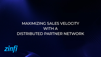 Video – Maximizing Sales Velocity with a Distributed Partner Network