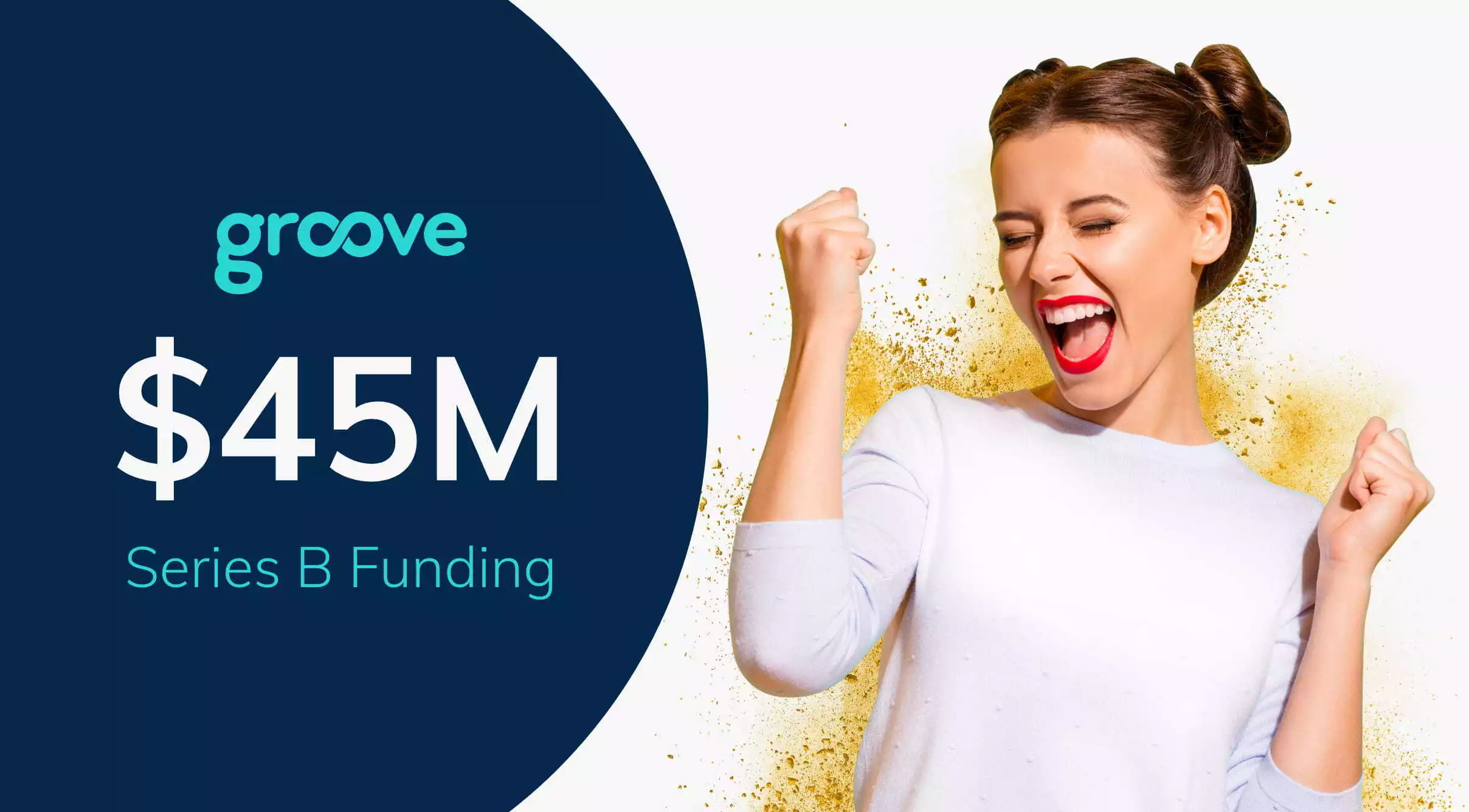 Groove Raises $45M Series B Funding to Accelerate Enterprise Momentum