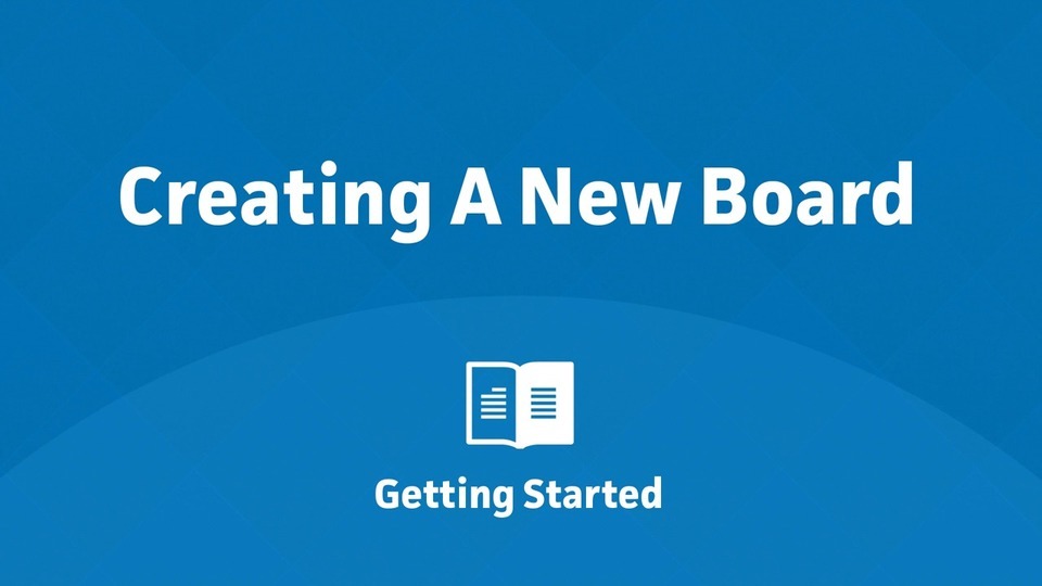 Creating a New Board in Trello