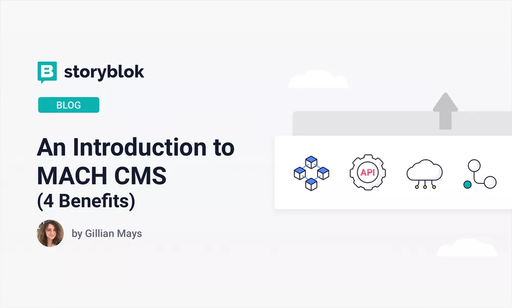 An Introduction to MACH CMS (4 Benefits)