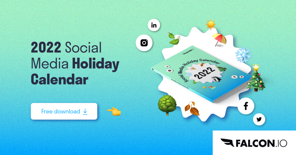 The Complete 2022 Social Media Holiday Calendar.