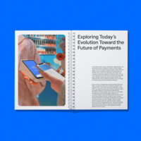 Exploring Today's Evolution Toward the Future of Payments