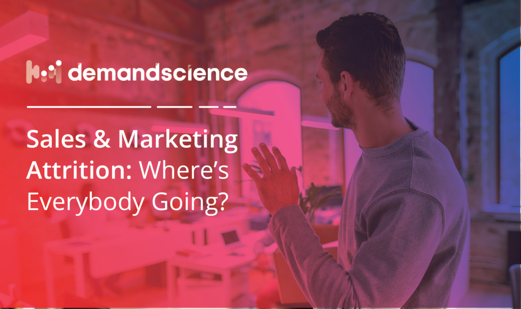 Sales & Marketing Attrition: Where's Everybody Going?