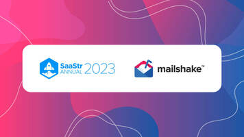 SaaStr 2023 & Mailshake: Email Deliverability Guide