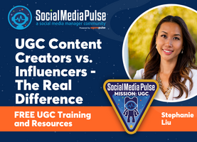 UGC Content Creators vs. Influencers - The Real Difference (Stephanie Liu with Qetsiyah Jacobson)