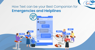 How text can be your best companion for emergencies and helplines