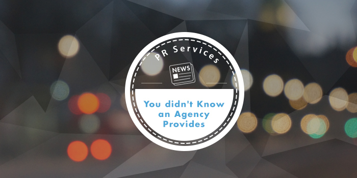Services You Didn't Know a PR Agency Provided