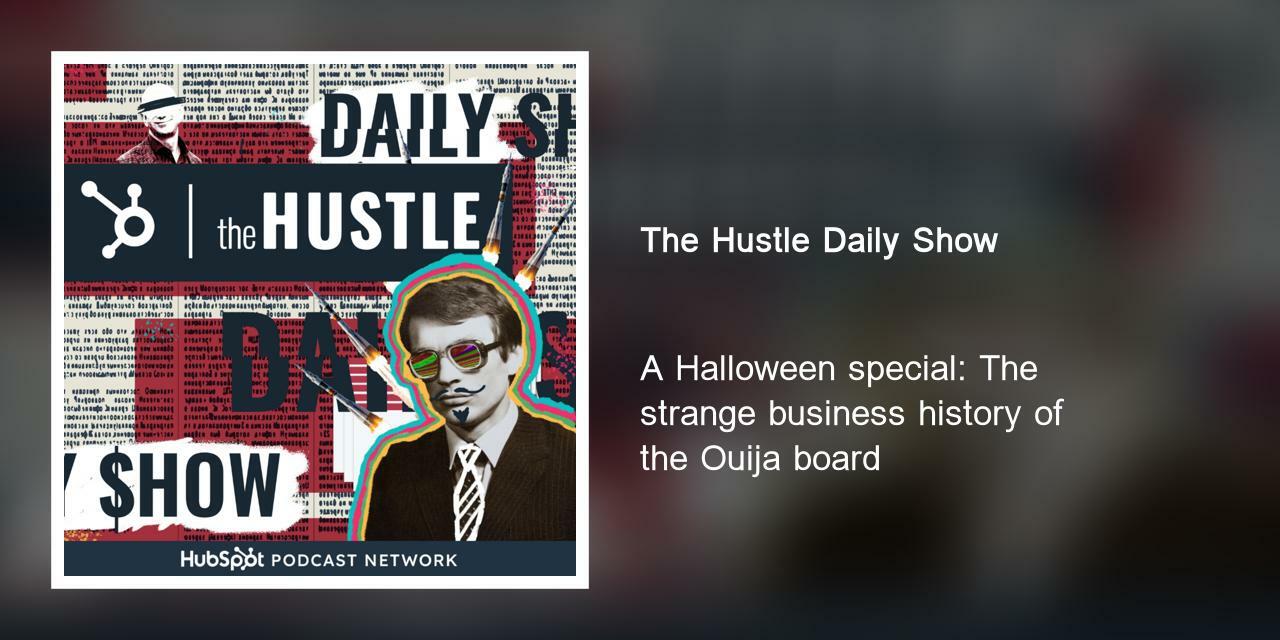 A Halloween special: The strange business history of the Ouija board