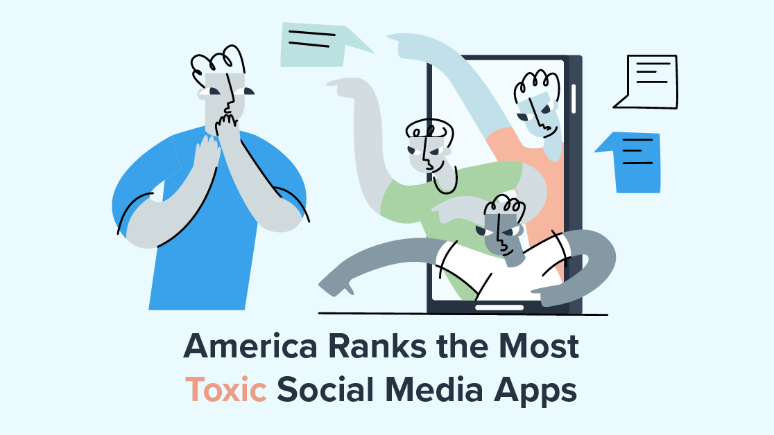 America Ranks the Most Toxic Social Media Apps