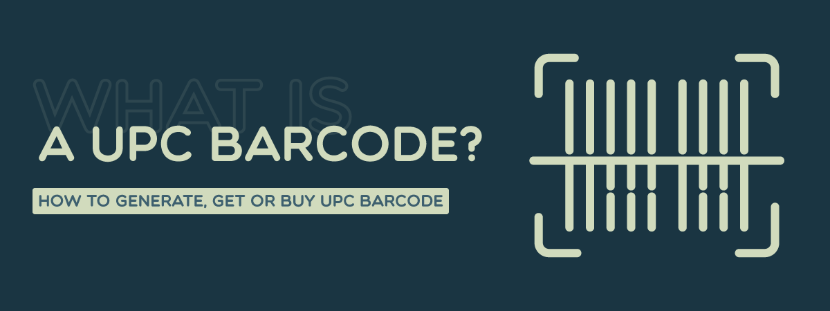 What is a UPC Barcode? How to generate, Get or Buy UPC Barcode