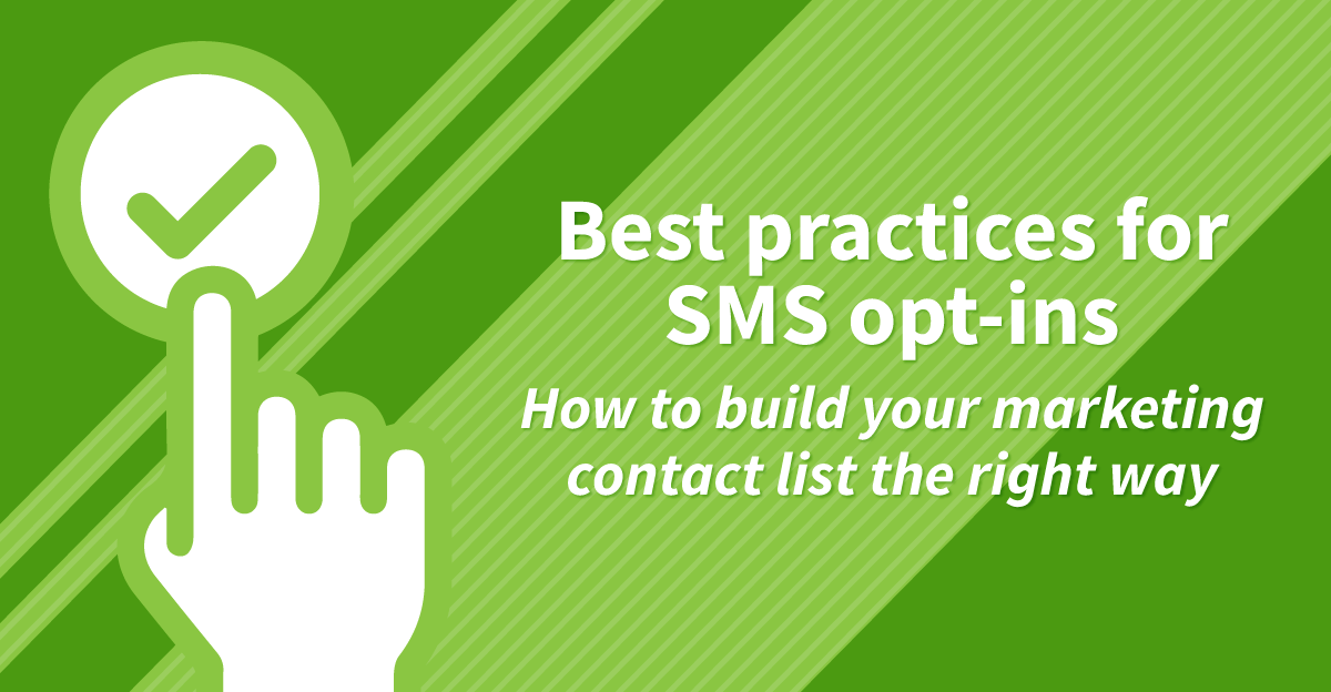 Best practices for SMS opt-ins