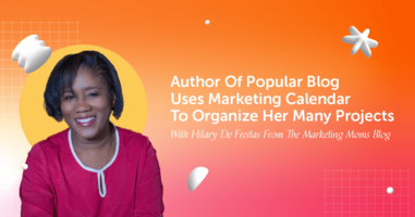 Author Of Popular Blog Uses Marketing Calendar to Organize Her Many Projects