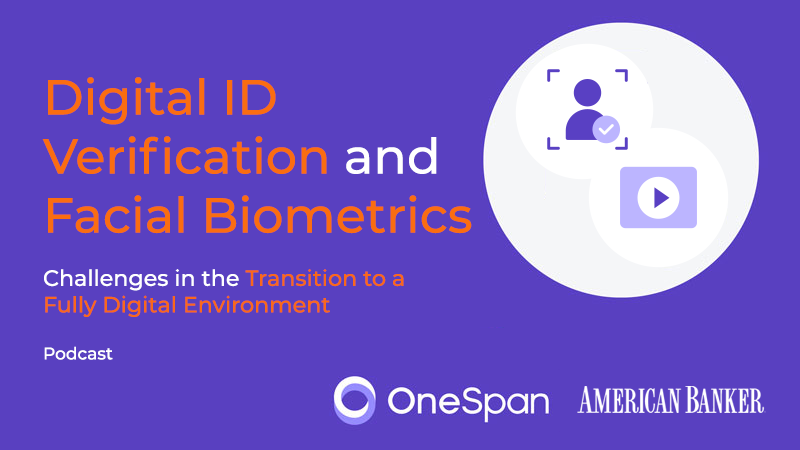 Podcast | Digital ID Verification and Facial Biometrics