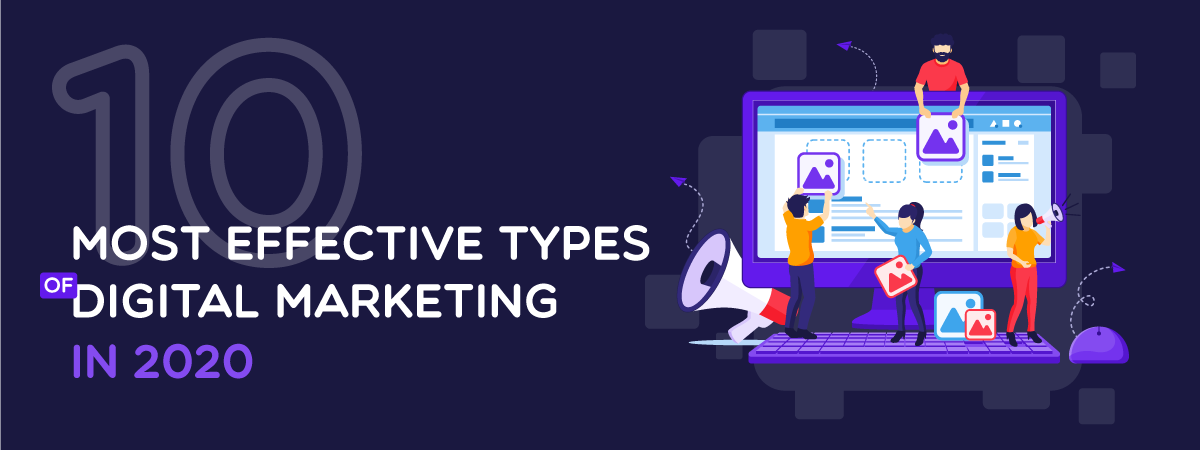 13+ Most Effective Types of Digital Marketing