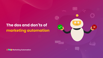 The dos and don'ts of marketing automation