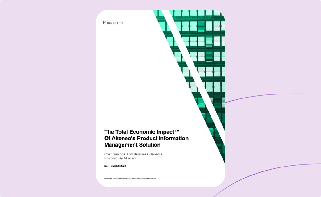 The Total Economic Impact of Akeneo PIM