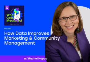 How Data Improves Marketing and Community Management