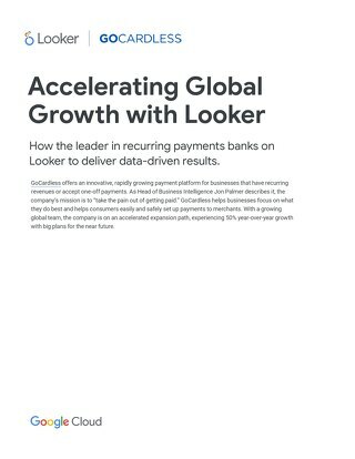 Accelerating Global Growth with Looker