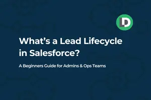 What's a Lead Life Cycle in Salesforce?