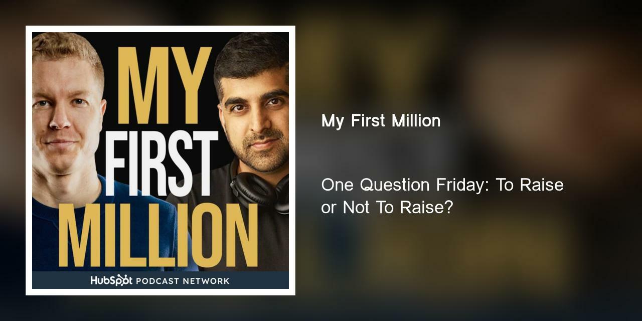 One Question Friday: To Raise or Not To Raise?