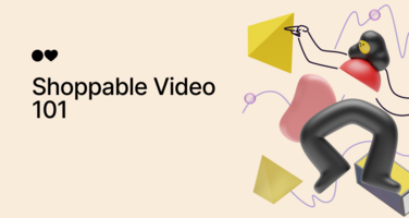 Shoppable Video 101: What It Is, Strategies, and Examples