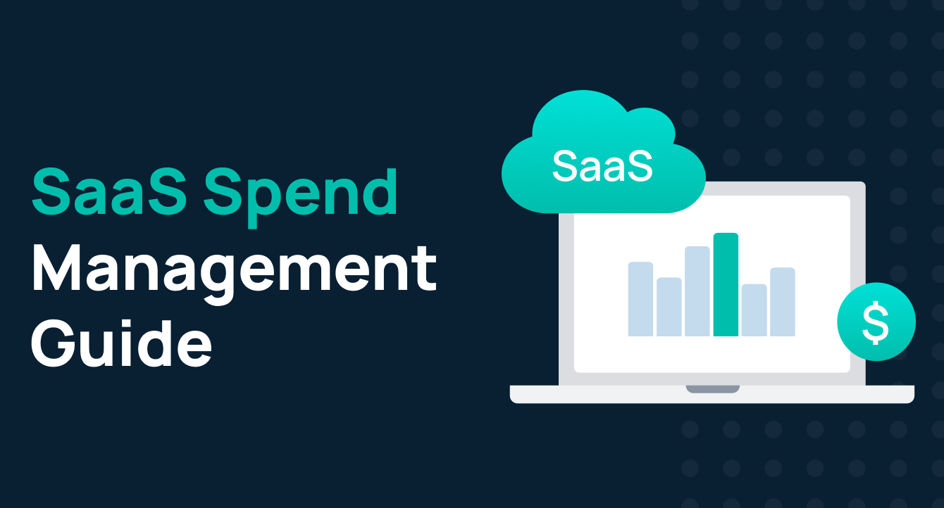 2023 Guide to SaaS Spend Management