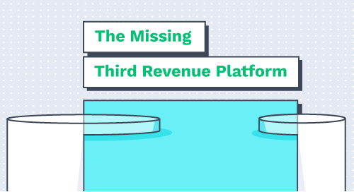 The Missing Third Revenue Platform