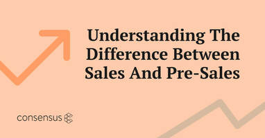 Understanding the Difference Between Sales and Pre-sales