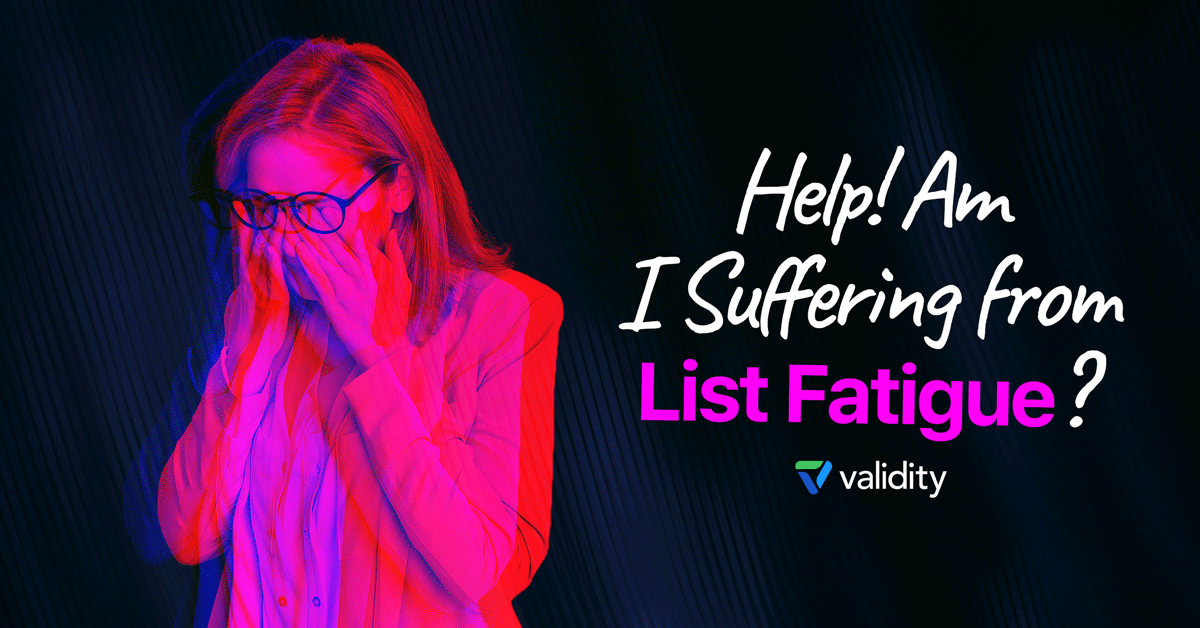 Help! Am I Suffering From List Fatigue?