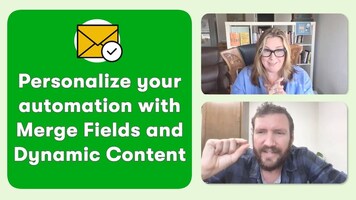 Personalize Your Automation through Merge Fields and Dynamic Content