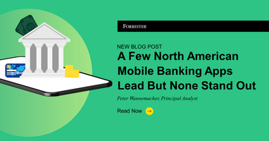 A Few North American Mobile Banking Apps Lead, But None Stand Out