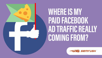 Where Is My Paid Facebook Ad Traffic Really Coming From?