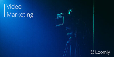 Video Marketing: The Definitive Guide | Loomly Blog