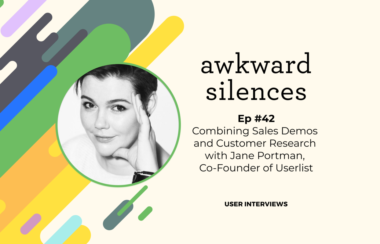 Combining Sales Demos and Customer Research