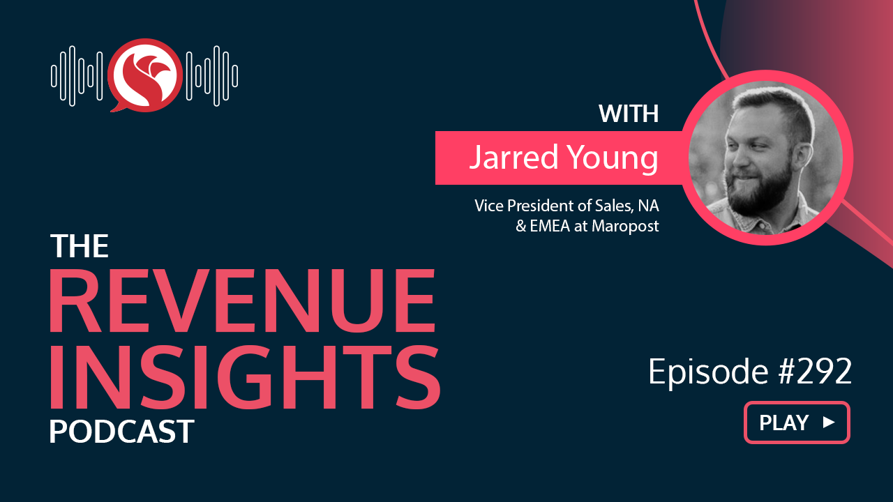 Excellence in Execution with Jarred Young, VP of Sales at Maropost