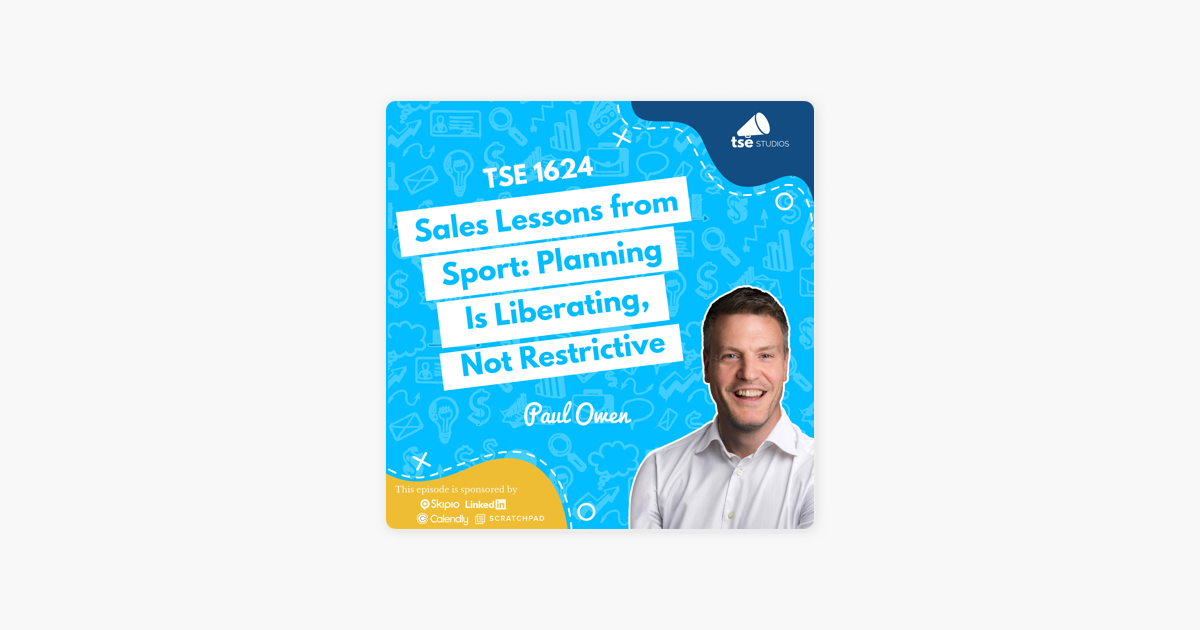 Paul Owen | Sales Lessons from Sport: Planning Is Liberating, Not Restrictive