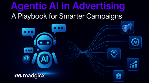 Agentic AI in Advertising: A Playbook for Smarter Campaigns