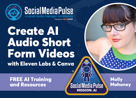 Create AI Audio Short Form Videos with ElevenLabs & Canva [Molly Mahoney]